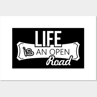 life is an open road Posters and Art